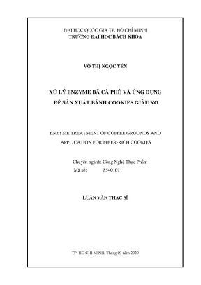 Luận văn thạc sĩ công nghệ thực phẩm xử lý enzyme bã cà phê và ứng dụng để sản xuất bánh cookies giàu xơ