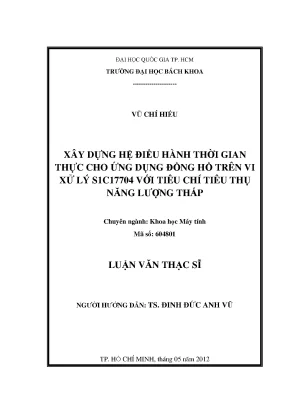 Luận văn thạc sĩ khoa học máy tính xây dựng hệ điều hành thời gian thực cho ứng dụng đồng hồ trên vi xử lý s1c17704 với tiêu chí tiêu thụ năng lượng thấp