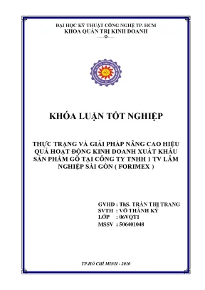 Luận văn thực trạng và giải pháp nâng cao hiệu quả hoạt động kinh doanh xuất khẩu sản phẩm gỗ tại công ty tnhh 1 tv lâm nghiệp sài gòn forimex
