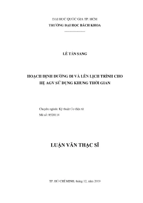 Luận văn thạc sĩ kỹ thuật cơ điện tử hoạch định đường đi và lên lịch trình cho hệ agv sử dụng khung thời gian