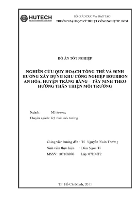 Luận văn nghiên cứu quy hoạch tổng thể và định hướng xây dựng kcn bourbon an hòa huyện trảng bàng tây ninh theo hướng thân thiện môi trường