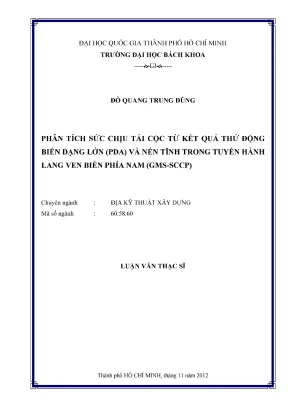 Luận văn thạc sĩ địa kỹ thuật xây dựng phân tích sức chịu tải cọc từ kết quả thử động biến dạng lớn pda và nén tĩnh trong tuyến hành lang ven biển phía nam gmssccp