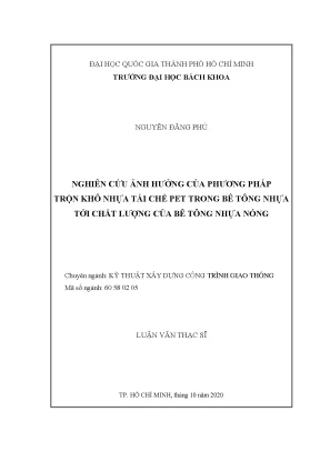 Luận văn thạc sĩ kỹ thuật xây dựng nghiên cứu ảnh hưởng của phương pháp trộn khô nhựa tái chế pet trong bê tông nhựa tới chất lượng của bê tông nhựa nóng
