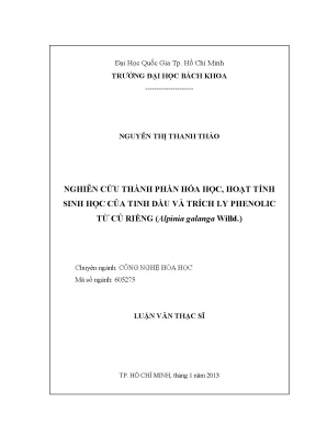 Luận văn thạc sĩ công nghệ hóa học nghiên cứu thành phần hóa học hoạt tính sinh học của tinh dầu và trích ly phenolic từ củ riềng alpina galanga willd