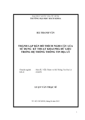 Luận văn thạc sĩ bản đổ viễn thám và hệ thống thông tin địa lý thành lập bản đồ thích nghi cây lúa sử dụng kỹ thuật khai phá dữ liệu trong hệ thống thông tin địa lý