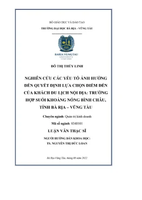 Luận văn thạc sĩ nghiên cứu các yếu tố ảnh hưởng đến quyết định lựa chọn điểm đến của du khách nội địa trường hợp suối khoáng nóng bình châu tỉnh bà rịa vũng tàu