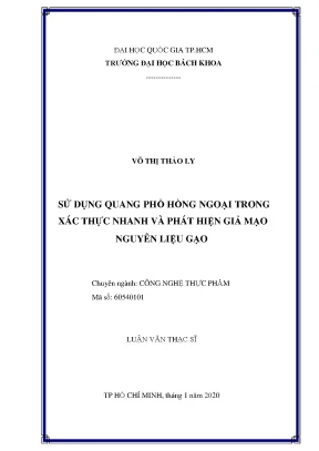 Luận văn thạc sĩ công nghệ thực phẩm sử dụng quang phổ hồng ngoại trong xác thực nhanh và phát hiện giả mạo nguyên liệu gạo