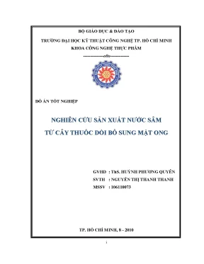 Luận văn nghiên cứu sản xuất nước sâm từ cây thuốc dòi bổ sung mật ong