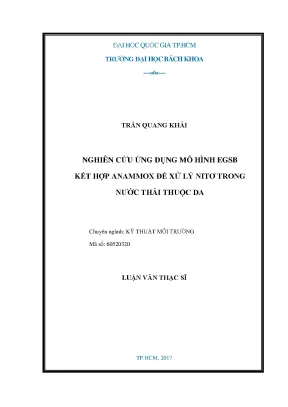 Luận văn thạc sĩ kỹ thuật môi trường nghiên cứu ứng dụng mô hình egsb kết hợp anammox để xử lý nitơ trong nước thải thuộc da