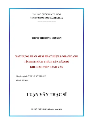 Luận văn thạc sĩ vật lý kỹ thuật xây dựng phần mềm phát hiện nhận dạng tín hiệu kích thích của não bộ khi giao tiếp đánh vần