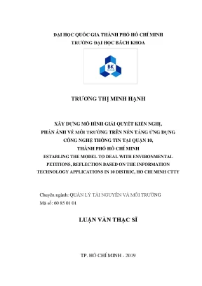 Luận văn thạc sĩ quản lý tài nguyên và môi trường xây dựng mô hình giải quyết kiến nghị phản ánh về môi trường trên nền tảng ứng dụng công nghệ thông tin tại quận 10 thành phố hồ chí minh