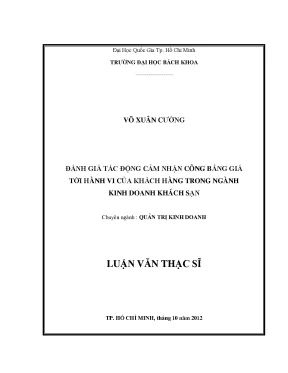 Luận văn thạc sĩ quản trị kinh doanh đánh giá tác động cảm nhận công bằng giá tới hành vi của khách hàng trong ngành kinh doanh khách sạn