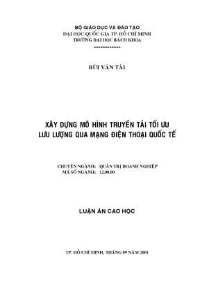 Luận văn thạc sĩ quản trị kinh doanh xây dựng mô hình truyền tải tối ưu lưu lượng qua mạng điện thoại quốc tế