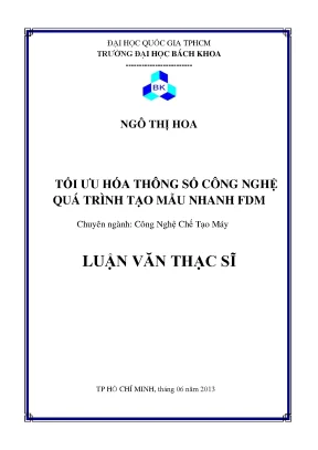 Luận văn thạc sĩ công nghệ chế tạo máy tối ưu hóa thông số công nghệ quá trình tạo mẫu nhanh fdm