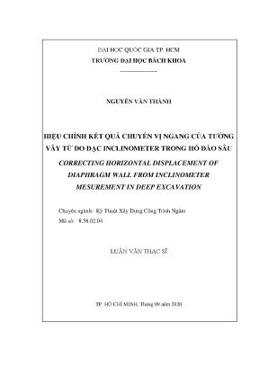 Luận văn thạc sĩ kỹ thuật xây dựng hiệu chỉnh kết quả chuyển vị ngang của tường vây từ đo đạc inclinometer trong hố đào sâu
