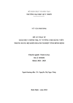 Luận văn thạc sĩ chính trị học giáo dục chính trị tư tưởng cho đảng viên trong đảng bộ khối doanh nghiệp tỉnh bình định