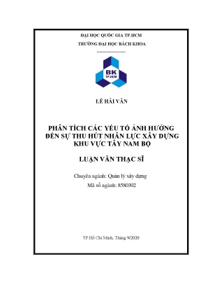 Luận văn thạc sĩ quản lý xây dựng phân tích các yếu tố ảnh hưởng đến sự thu hút nhân lực xây dựng khu vực tây nam bộ