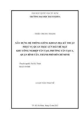 Luận văn thạc sĩ địa kỹ thuật xây dựng hệ thống giếng khoan địa kỹ thuật phục vụ quan trắc lún đất bề mặt khu công nghiệp tân tạo phường tân tạo a quận bình tân thành phố hồ chí minh