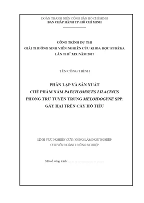 Luận văn phân lập và sản xuất chế phẩm nấm paecilomyces lilacinus phòng trừ tuyến trùng meloidogyne sp gây hại trên cây hồ tiêu