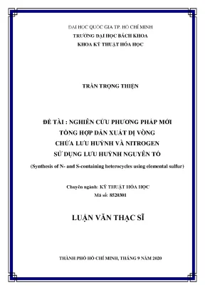 Luận văn thạc sĩ kỹ thuật hóa học nghiên cứu phương pháp mới tổng hợp dẫn xuất dị vòng chứa lưu huỳnh và nitrogen sử dụng lưu huỳnh nguyên tố