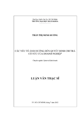 Luận văn thạc sĩ quản trị kinh doanh các yếu tố ảnh hưởng đến quyết định chi trả cổ tức của doanh nghiệp