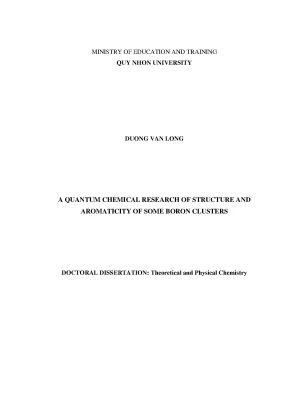 Luận văn thạc sĩ hóa lý thuyết và hóa lý a quantum chemical research of structure and aromaticity of some boron clusters nghiên cứu cấu trúc và tính thơm của một số cluster boron bằng phương pháp hóa học lượng tử
