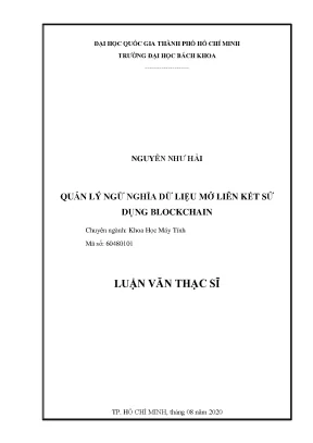 Luận văn thạc sĩ khoa học máy tính quản lý ngữ nghĩa dữ liệu mở liên kết sử dụng blockchain