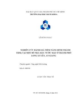 Luận văn thạc sĩ công nghệ môi trường nghiên cứu đánh giá tiềm năng hình thành thms tại một số nhà máy nước mặt ở thành phố long xuyên an giang