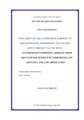 Luận văn thạc sĩ kỹ thuật hóa học tổng hợp vật liệu composite aerogel từ polyethylene terephthalate tái chế rpet