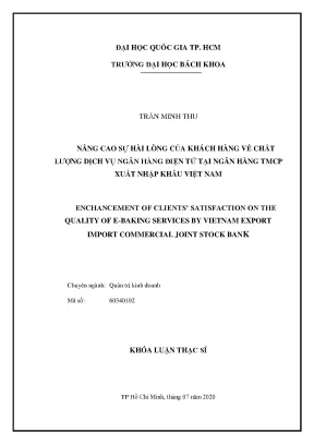 Luận văn thạc sĩ quản trị kinh doanh nâng cao sự hài lòng của khách hàng về chất lượng dịch vụ ngân hàng điện tử tại ngân hàng tmcp xuất nhập khẩu việt nam