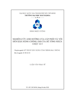 Luận văn thạc sĩ kỹ thuật xây dựng nghiên cứu ảnh hưởng của cấp phối và vôi đến khả năng chống ẩm của bê tông nhựa chặt 12 5