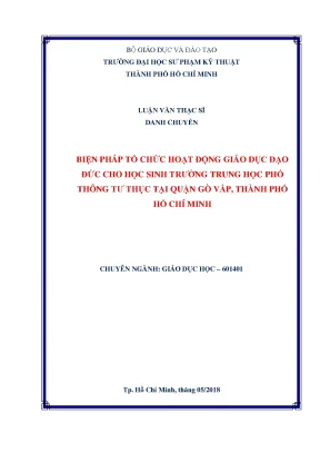 Luận văn thạc sĩ biện pháp tổ chức giáo dục đạo đức cho học sinh các trường thpt tư thục tại quận gò vấp thành phố hồ chí minh