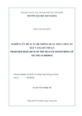 Luận văn thạc sĩ kỹ thuật xây dựng nghiên cứu đề xuất hệ thống quan trắc cho cầu dây văng mỹ thuận