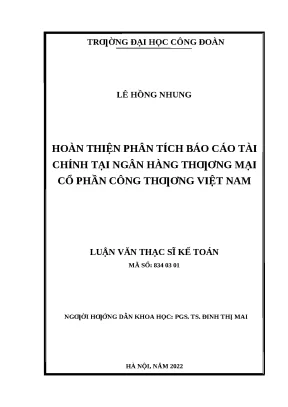Luận văn thạc sĩ hoàn thiện phân tích báo cáo tài chính tại ngân hàng thương mại cổ phần công thương việt nam
