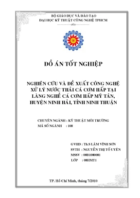 Luận văn nghiên cứu và đề xuất công nghệ xử lý nước thải cá cơm hấp tại làng nghề cá cơm hấp mỹ tân huyện ninh hải tỉnh ninh thuận