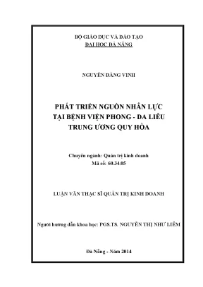 Luận văn thạc sĩ phát triển nguồn nhân lực tại tại bệnh viện phong da liễu trung ương quy hòa