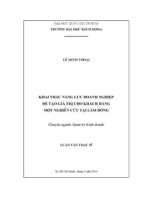 Luận văn thạc sĩ quản trị kinh doanh khai thác năng lực doanh nghiệp để tạo giá trị cho khách hàng một nghiên cứu tại lâm đồng