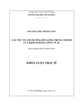 Luận văn thạc sĩ quản trị kinh doanh các yếu tố ảnh hưởng đến lòng trung thành của khách hàng tại công ty 3d