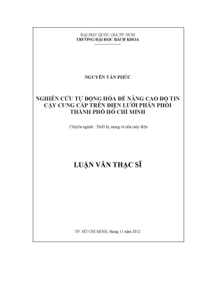 Luận văn thạc sĩ thiết bị mạng và nhà máy điện nghiên cứu ứng dụng tự động hóa để nâng cao độ tin cậy cung cấp điện trên lưới phân phối tp hồ chí minh