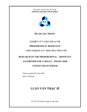 Luận văn thạc sĩ kỹ thuật điện nghiên cứu giải thuật pr proportional resonant cho nghịch lưu một pha nối lưới
