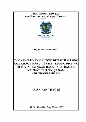 Luận văn thạc sĩ các nhân tố ảnh hưởng đến sự hài lòng của khách hàng về chất lượng dịch vụ thẻ atm tại ngân hàng tmcp đầu tư và phát triển việt nam chi nhánh phú mỹ