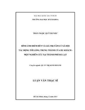 Luận văn thạc sĩ quản trị kinh doanh hình ảnh điểm đến và giá trị tâm lý xã hội tác động tới lòng trung thành của du khách một nghiên cứu tại thành phố đà lạt