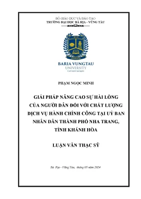 Luận văn thạc sĩ giải pháp nâng cao sự hài lòng của người dân đối với chất lượng dịch vụ hành chính công tại uỷ ban nhân dân thành phố nha trang tỉnh khánh hòa
