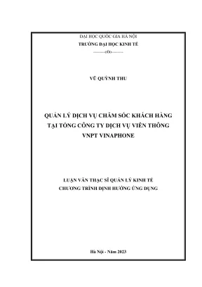 Luận văn thạc sĩ quản lý kinh tế quản lý dịch vụ chăm sóc khách hàng tại tổng công ty dịch vụ viễn thông vnpt vinaphone