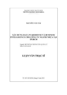 Luận văn thạc sĩ hệ thống thông tin quản lý xây dựng data warehouse và business intelligence cho công ty ngành nhựa tại tp hcm