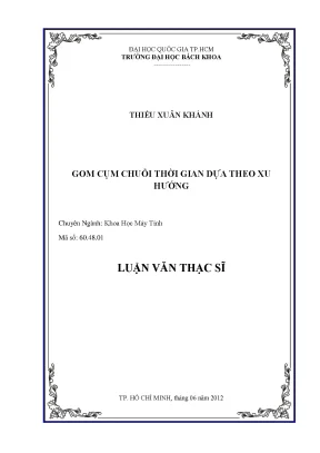 Luận văn thạc sĩ khoa học máy tính gom cụm chuỗi thời gian dựa theo xu hướng