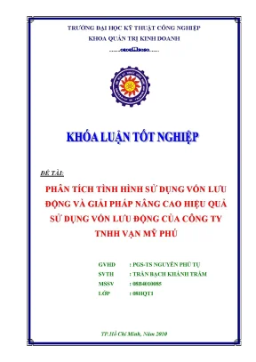 Luận văn phân tích tình hình sử dụng vốn lưu động và giải pháp nâng cao hiệu quả sử dụng vốn lưu động của công ty tnhh vạn mỹ phú