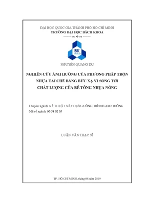 Luận văn thạc sĩ kỹ thuật xây dựng nghiên cứu ảnh hưởng của phương pháp trộn nhựa tái chế bằng bức xạ vi sóng tới chất lượng của bê tông nhựa nóng