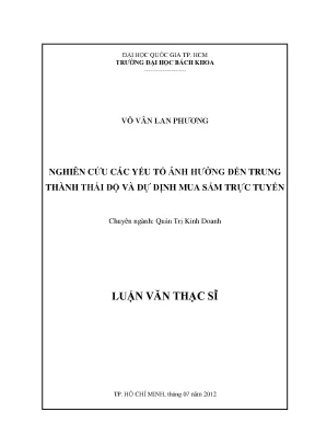 Luận văn thạc sĩ quản trị kinh doanh nghiên cứu các yếu tố ảnh hưởng đến trung thành thái độ và dự định mua sắm trực tuyến