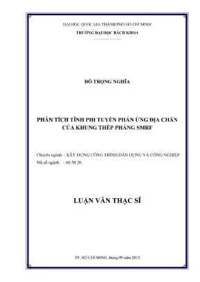 Luận văn thạc sĩ kỹ thuật xây dựng phân tích tĩnh phi tuyến phản ứng địa chấn của khung thép phẳng smrf